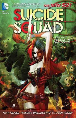 Suicide Squad Vol. 1: Kicked in the Teeth (The New 52)(English, Paperback, Glass Adam)