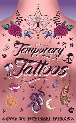 Temporary Tattoos(English, Paperback, Igloo Books Ltd)