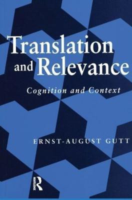 Translation and Relevance(English, Paperback, Gutt Ernst-August)