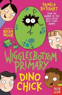 Wigglesbottom Primary: Dino Chick(English, Paperback, Butchart Pamela)