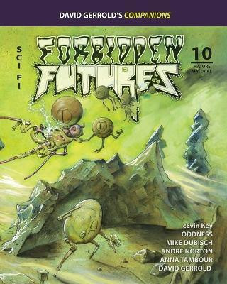 Forbidden Futures 10(English, Paperback, Gerrold David)