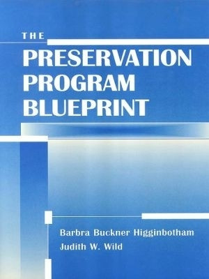 The Preservation Program Blueprint(English, Paperback, American Library Association)