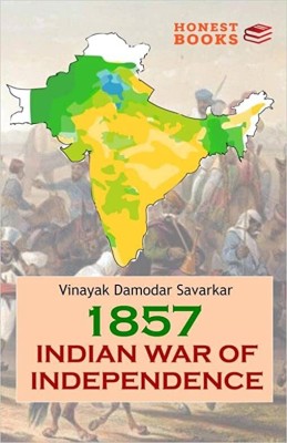 The Indian War Of Independence 1857, Vol Single, Year 2013 [Hardcover](Hardcover, Vinayak Damodar Savarkar)