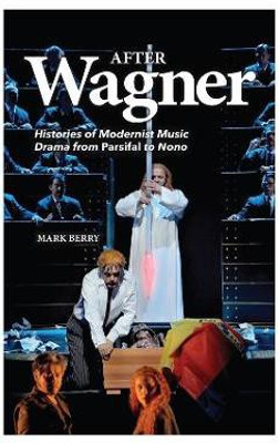 After Wagner(English, Hardcover, Berry Mark)