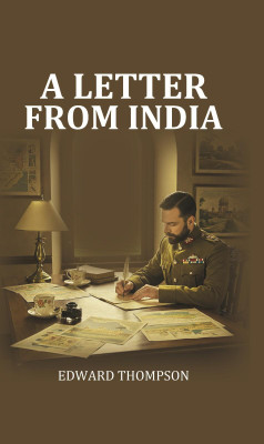 A Letter From India(Paperback, Edward Thompson)