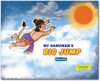 Sakhyam My Hanuman's Big Jump | An Interactive Storybook Adventure | Engage Kids with Stories from the Valmiki Ramayana(Paperback, Team Sakhyam)