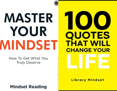 MASTER YOUR MINDSET+100 QUOTES THAT WILL CHANGE YOUR LIFE(Paperback, Mindset Reading)