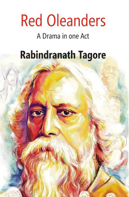 Red Oleanders: A Drama in one Act(Paperback, Rabindranath Tagore)