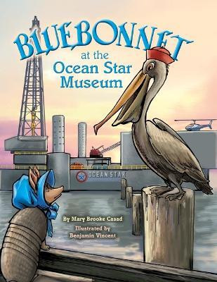 Bluebonnet at the Ocean Star Museum(English, Paperback, Casad Mary Brooke)