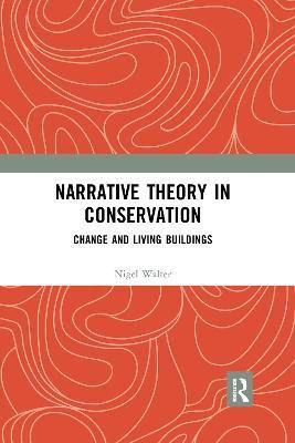 Narrative Theory in Conservation(English, Paperback, Walter Nigel)
