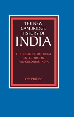 European Commercial Enterprise in Pre-Colonial India(English, Electronic book text, Prakash Om)