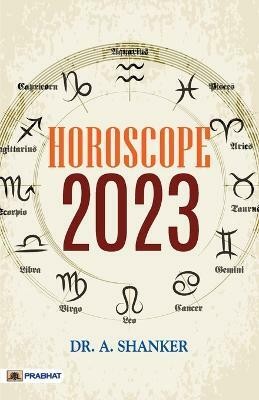 Horoscope 2023(English, Paperback, Shanker A Dr)