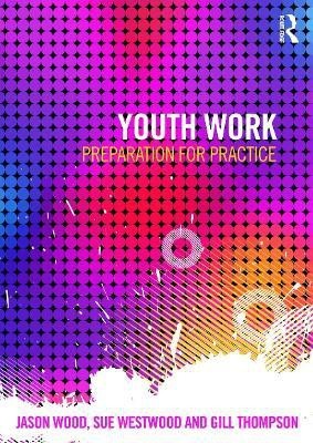 Youth Work(English, Paperback, Wood Jason)