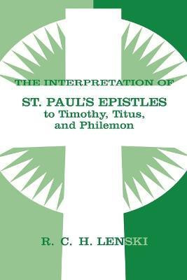 Interpretation of St Paul's Epistle to Timothy, Titus, and Philemon(English, Paperback, unknown)