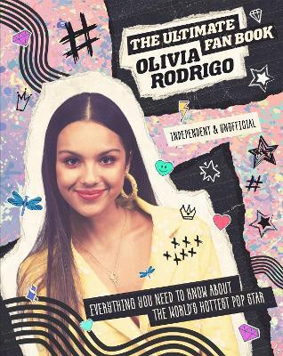 Olivia Rodrigo - Ultimate Fan Book(English, Hardcover, Croft Malcolm)