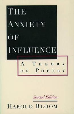 The Anxiety of Influence(English, Paperback, Bloom Harold)