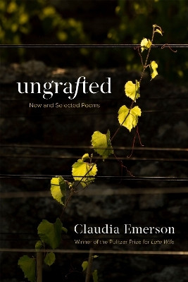 Ungrafted(English, Paperback, Emerson Claudia)