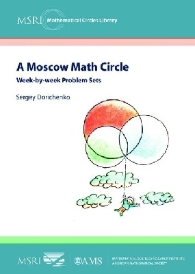 A Moscow Math Circle(English, Paperback, Dorichenko Sergey)