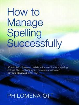 How to Manage Spelling Successfully(English, Paperback, Ott Philomena)