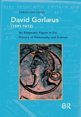 David Gorlaeus (1591-1612)(English, Hardcover, Luethy Christoph)