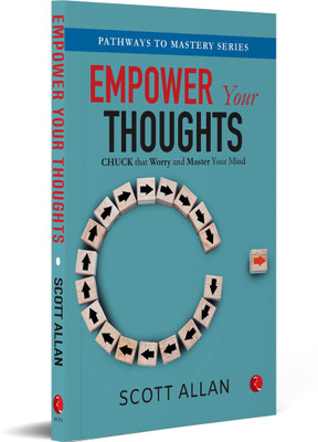 Empower Your Thoughts(English, Paperback, ALLAN SCOTT)