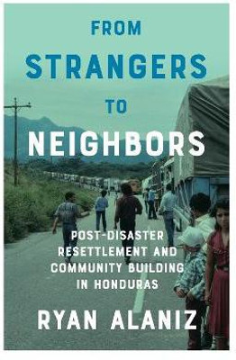 From Strangers to Neighbors(English, Paperback, Alaniz Ryan)