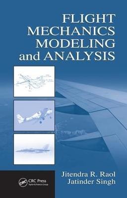 Flight Mechanics Modeling and Analysis(English, Electronic book text, Raol Jitendra R.)