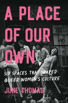 A Place of Our Own(English, Hardcover, Thomas June)