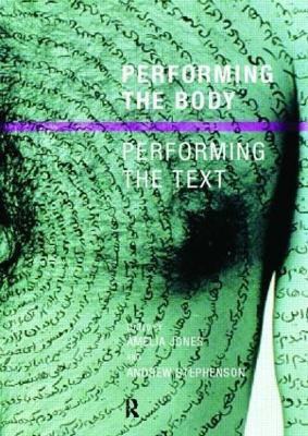 Performing the Body/Performing the Text(English, Paperback, unknown)