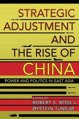 Strategic Adjustment and the Rise of China(English, Electronic book text, unknown)