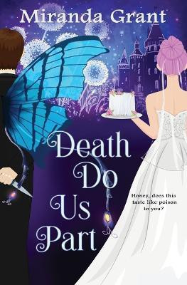 Death Do Us Part(English, Paperback, Grant Miranda)
