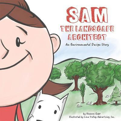 Sam the Landscape Architect(English, Paperback, Gapp Shannon)