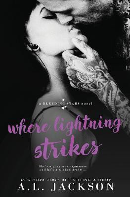 Where Lightning Strikes(English, Paperback, Jackson A L)