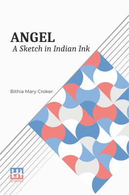 Angel (Edition1)(English, Paperback, Croker Bithia Mary)