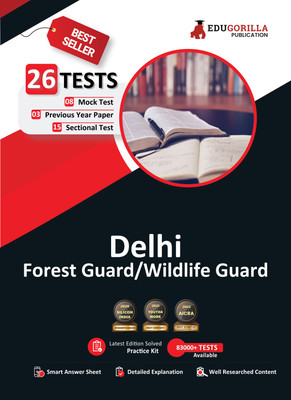 Delhi Forest/Wildlife Guard Exam  - 2024 | 8 Mock Tests, 15 Sectional Tests and 3 Previous Year Papers (2800 Solved MCQs) with Free Access to Online Tests(English, Paperback, Edugorilla Prep Experts)