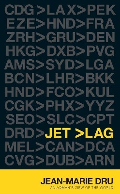 Jet Lag(English, Hardcover, Dru Jean-Marie)