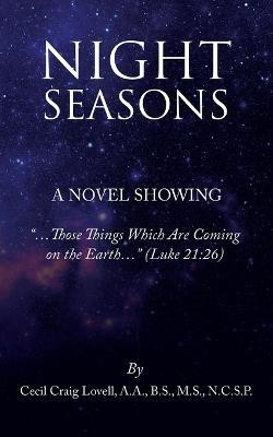 Night Seasons(English, Paperback, Lovell a a B S M S N C S P Cecil)