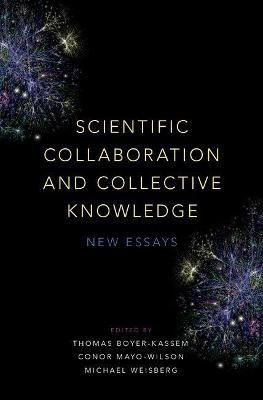 Scientific Collaboration and Collective Knowledge(English, Hardcover, unknown)