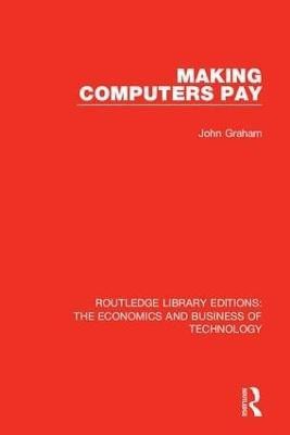 Making Computers Pay(English, Hardcover, Graham John)