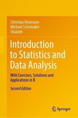 Introduction to Statistics and Data Analysis(English, Hardcover, Heumann Christian)