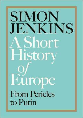A Short History of Europe(English, Paperback, Jenkins Simon)