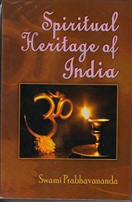 Spiritual Heritage of India Swami Prabhavananda(Paperback, Swami Prabhavananda)
