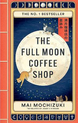 The Full Moon Coffee Shop(English, Paperback, Mochizuki Mai)
