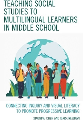 Teaching Social Studies to Multilingual Learners in Middle School(English, Paperback, Chen Xiaoning)