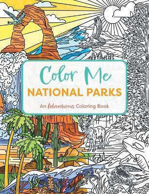 Color Me National Parks(English, Paperback, Editors of Cider Mill Press)