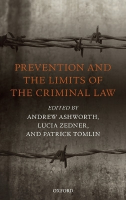 Prevention and the Limits of the Criminal Law(English, Hardcover, unknown)