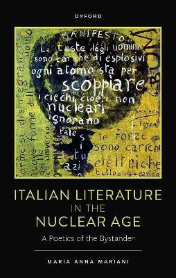 Italian Literature in the Nuclear Age(English, Hardcover, Mariani Maria Anna)