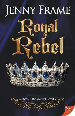 A Royal Rebel(English, Paperback, Frame Jenny)