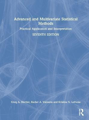 Advanced and Multivariate Statistical Methods(English, Hardcover, Mertler Craig A.)