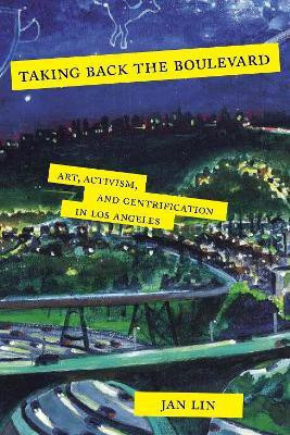 Taking Back the Boulevard(English, Hardcover, Lin Jan)